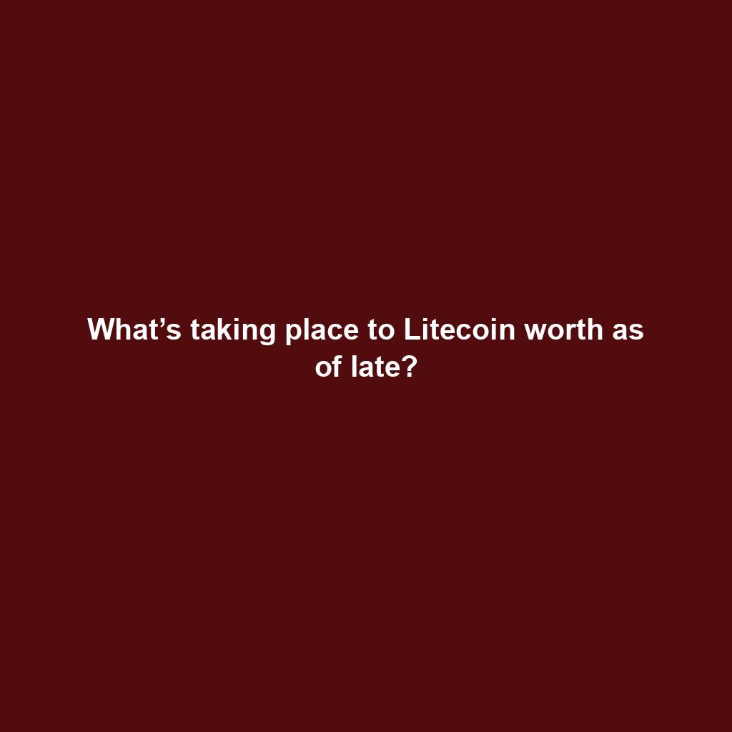 Featured image for “What’s taking place to Litecoin worth as of late?”