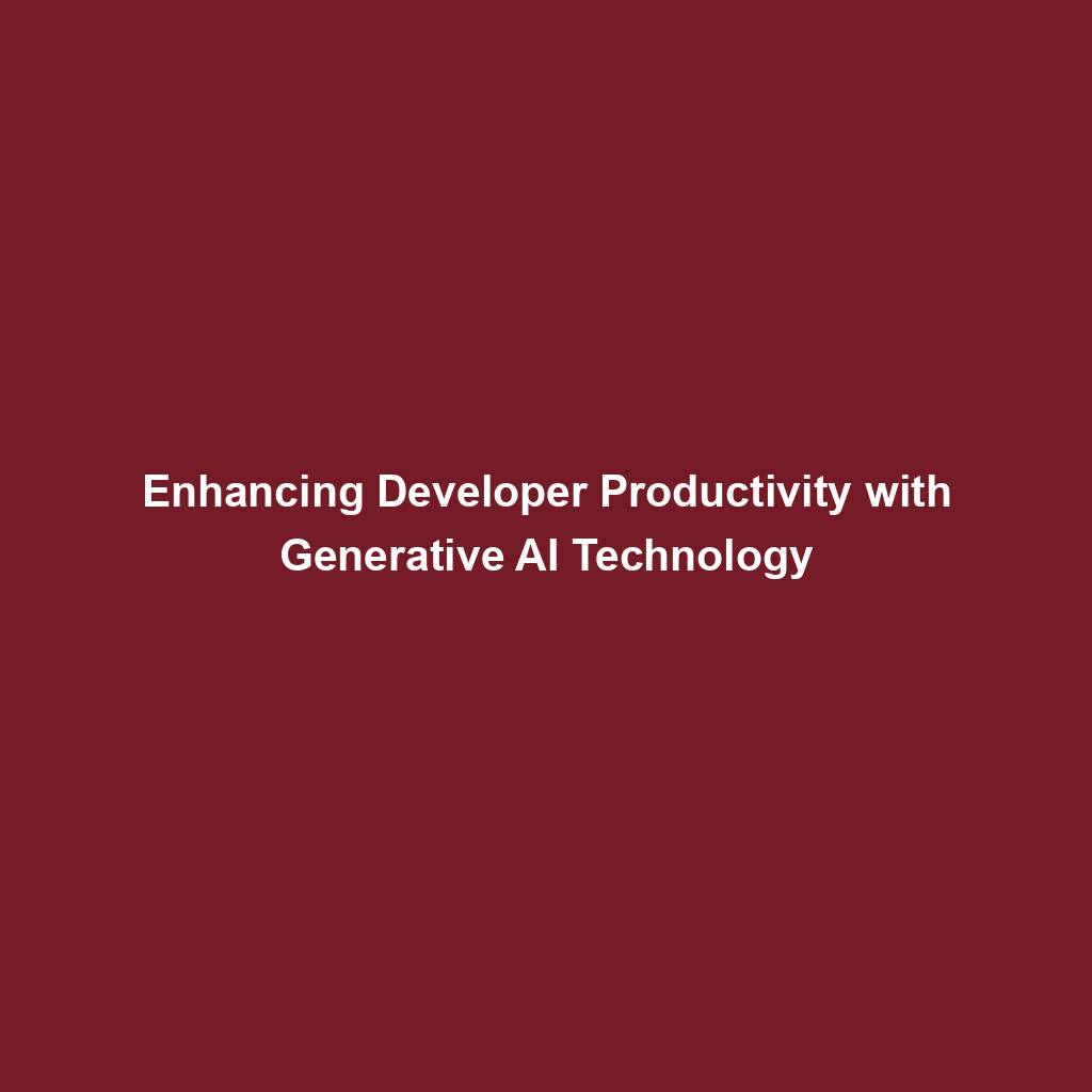 Featured image for “Enhancing Developer Productivity with Generative AI Technology”