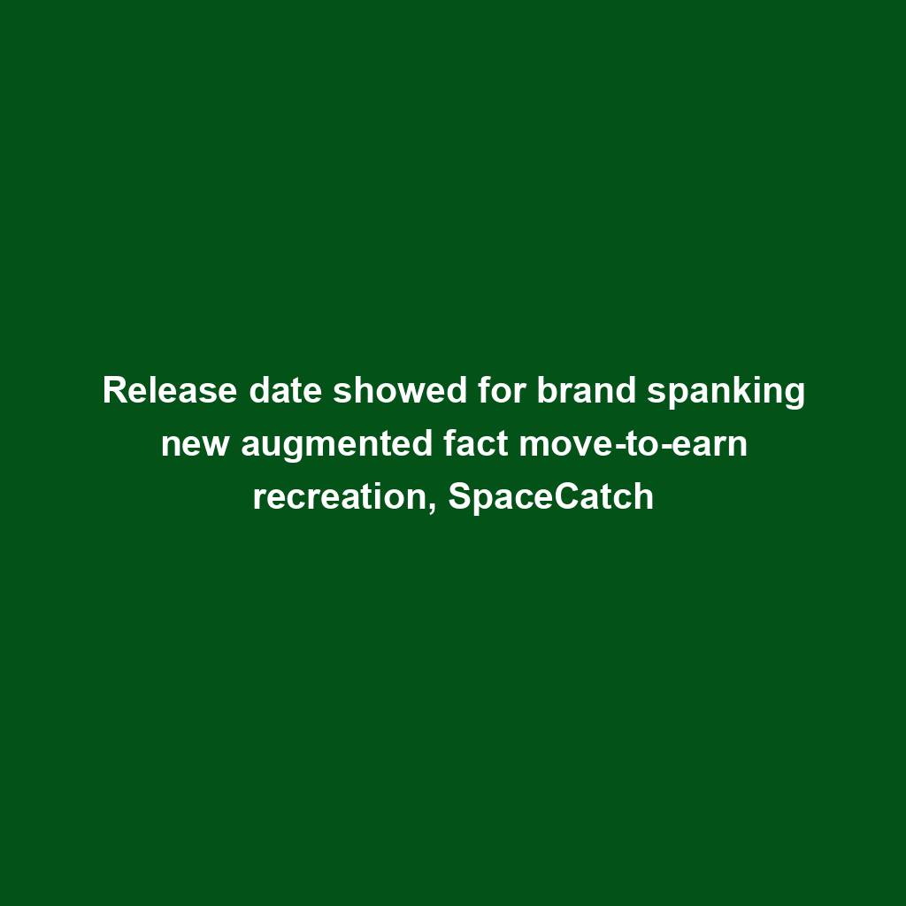 Featured image for “Release date showed for brand spanking new augmented fact move-to-earn recreation, SpaceCatch”